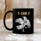 🏆Flash Sale⚡ Över 50 000 sålda! Nästan slut-💥F-Caw-F Rolig kycklingmugg